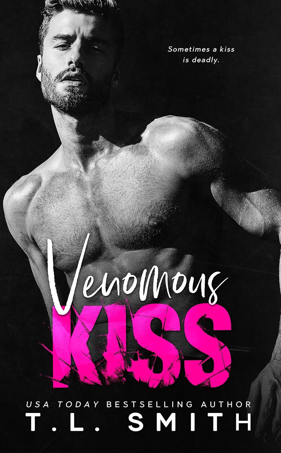 Venomous Kiss by T.L. Smith