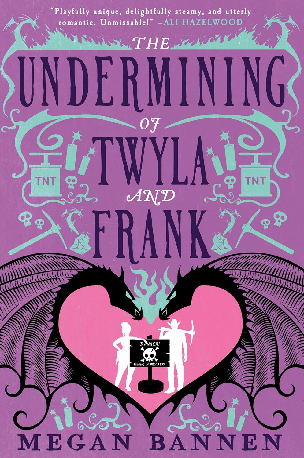 The Undermining of Twyla and Frank by Megan&nbsp;Bannen